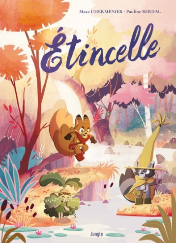 Étincelle - Maxe L'Hermenier - JUNGLE Étincelle - Maxe L'Hermenier - JUNGLE