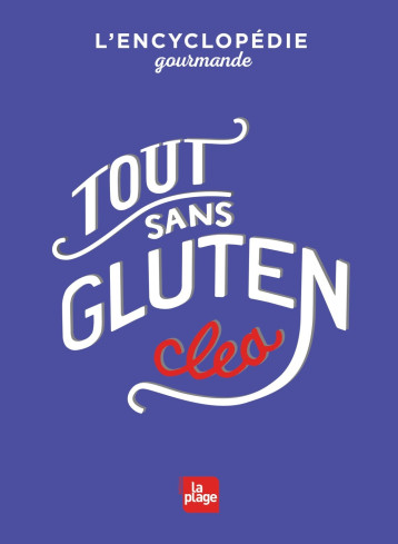 Tout sans gluten - Clea - LA PLAGE Tout sans gluten - Clea - LA PLAGE