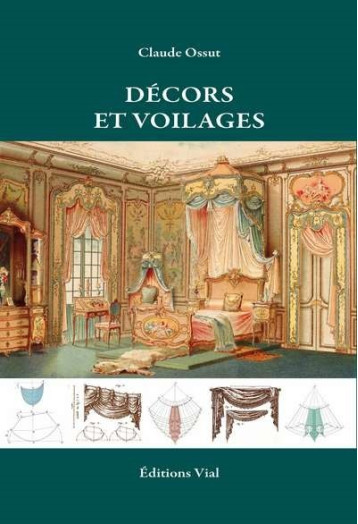 Decors et voilages - Claude Ossut - VIAL Decors et voilages - Claude Ossut - VIAL