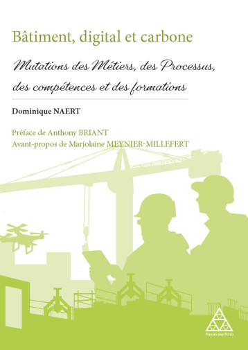 Bâtiment, digital et carbone - Dominique Naert - PONTS CHAUSSEES Bâtiment, digital et carbone - Dominique Naert - PONTS CHAUSSEES