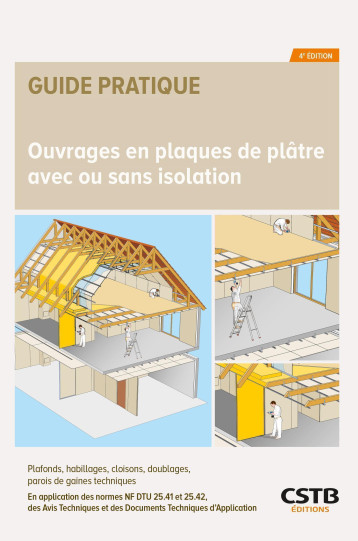 Ouvrages en plaques de plâtre avec ou sans isolation - Francis Benichou - CSTB Ouvrages en plaques de plâtre avec ou sans isolation - Francis Benichou - CSTB