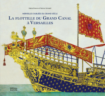 la Flottille du Grand Canal à Versailles - Patrice Grimald - FATON la Flottille du Grand Canal à Versailles - Patrice Grimald - FATON