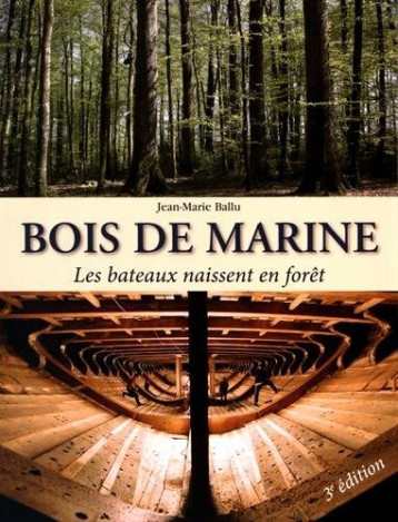 BOIS DE MARINE - Jean-Marie BALLU - IDF