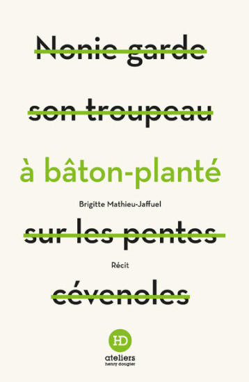 A bâton-planté - Brigitte Mathieu-Jaffuel - HENRY DOUGIER A bâton-planté - Brigitte Mathieu-Jaffuel - HENRY DOUGIER
