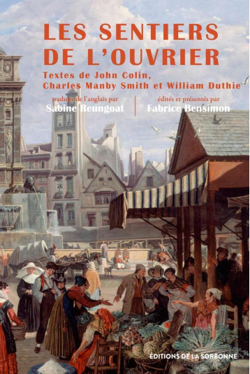 Les sentiers de l'ouvrier - Sabine Reungoat - ED SORBONNE Les sentiers de l'ouvrier - Sabine Reungoat - ED SORBONNE