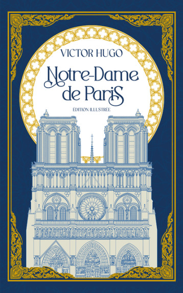 Notre-Dame de Paris - Victor Hugo - ARCHIPOCHE Notre-Dame de Paris - Victor Hugo - ARCHIPOCHE