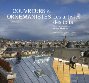 Couvreurs et ornemanistes - Gilles Mermet - MARTINIERE BL Couvreurs et ornemanistes - Gilles Mermet - MARTINIERE BL