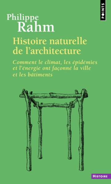Histoire naturelle de l'architecture - Philippe Rahm - POINTS Histoire naturelle de l'architecture - Philippe Rahm - POINTS