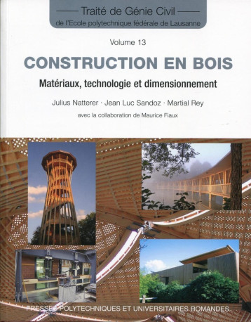 Construction en bois - NATTERER/SANDOZ/REY - PU POLYTECHNIQU Construction en bois - NATTERER/SANDOZ/REY - PU POLYTECHNIQU