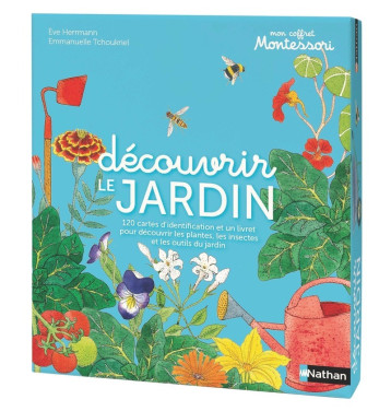 Mon coffret Montessori : découvrir le jardin - Ève Herrmann, Emmanuelle Tchoukriel - NATHAN Mon coffret Montessori : découvrir le jardin - Ève Herrmann, Emmanuelle Tchoukriel - NATHAN