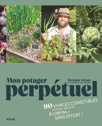 Mon potager perpétuel - Terence Groos - SOLAR Mon potager perpétuel - Terence Groos - SOLAR