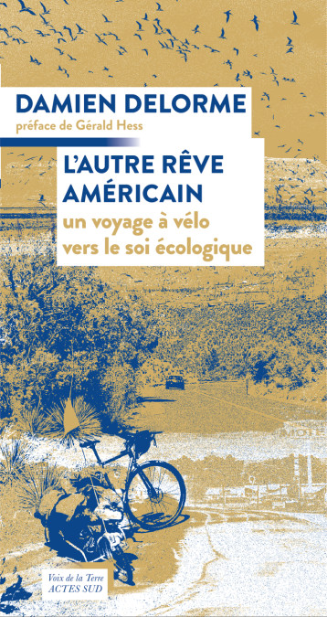 L'autre rêve américain - Damien Delorme, Gérald Hess, Sabah Rahmani, Damien Delorme, Gérald Hess, Sabah Rahmani - ACTES SUD L'autre rêve américain - Damien Delorme, Gérald Hess, Sabah Rahmani, Damien Delorme, Gérald Hess, Sabah Rahmani - ACTES SUD
