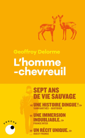 L'Homme-chevreuil - Geoffroy Delorme - COLL PROCHE L'Homme-chevreuil - Geoffroy Delorme - COLL PROCHE