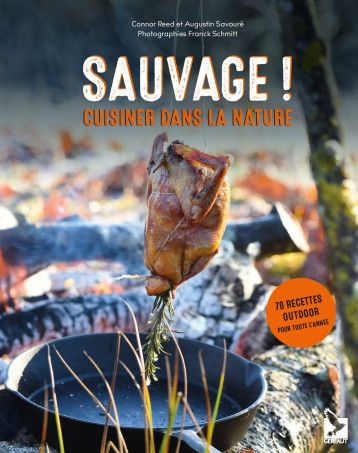 SAUVAGE ! - AUGUSTIN SAVOURE, CONNOR REED, Franck Schmitt, AUGUSTIN SAVOURE, CONNOR REED, Franck Schmitt - GERFAUT SAUVAGE ! - AUGUSTIN SAVOURE, CONNOR REED, Franck Schmitt, AUGUSTIN SAVOURE, CONNOR REED, Franck Schmitt - GERFAUT