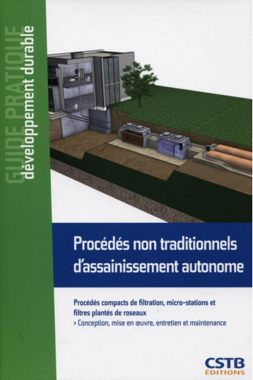 Procédés non traditionnels d'assainissement autonome - Abdel Lakel, Abdel Lakel - CSTB Procédés non traditionnels d'assainissement autonome - Abdel Lakel, Abdel Lakel - CSTB