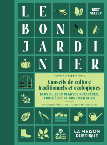 Le Bon Jardinier - Alain Baraton - MAISON RUSTIQUE Le Bon Jardinier - Alain Baraton - MAISON RUSTIQUE