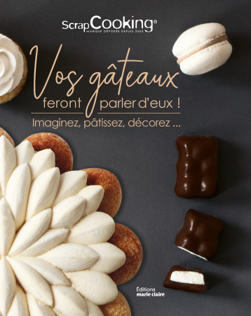 Vos gâteaux feront parler d'eux ! -  MARIE-CLAIRE