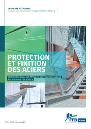 Protection et finition des aciers -  Collectif FFB - SEBTP
