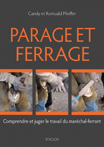 Parage et ferrage - John E Pfeiffer - VIGOT Parage et ferrage - John E Pfeiffer - VIGOT