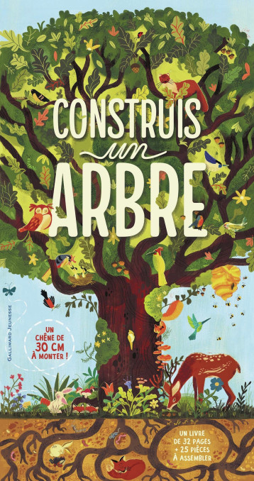 Construis un arbre - Philippa Forrester - GALLIMARD JEUNE Construis un arbre - Philippa Forrester - GALLIMARD JEUNE