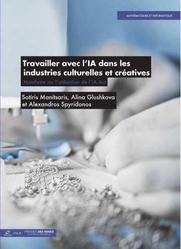 Travailler avec l'IA dans les industries culturelles et créatives - SENTERI GAVRIELA - ECOLE DES MINES