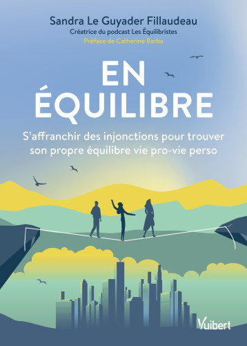 En équilibre - LE GUYADER-FILLAUDEAU SANDRA - VUIBERT En équilibre - LE GUYADER-FILLAUDEAU SANDRA - VUIBERT