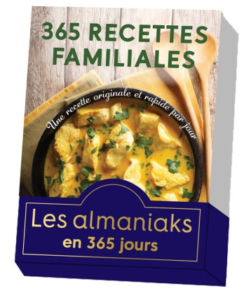 Almaniak 365 Recettes familiales - FOUQUET VIRGINIE - 365 PARIS Almaniak 365 Recettes familiales - FOUQUET VIRGINIE - 365 PARIS