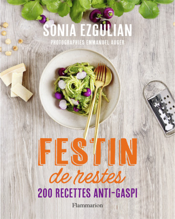 Festin de restes - Sonia Ezgulian - FLAMMARION Festin de restes - Sonia Ezgulian - FLAMMARION