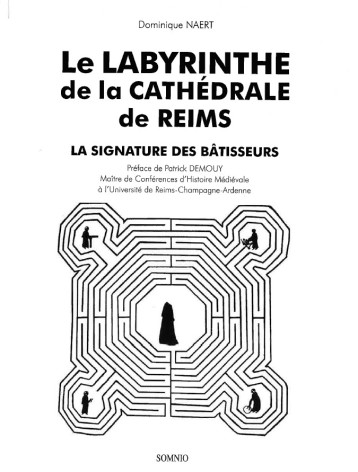 LABYRINTHE DE LA CATHEDRALE DE REIMS LABYRINTHE DE LA CATHEDRALE DE REIMS