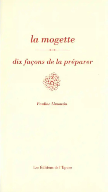 La mogette, dix façons de la préparer La mogette, dix façons de la préparer