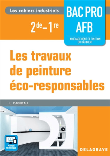 travaux de peinture éco-responsables 2de,1re Bac Pro AFB travaux de peinture éco-responsables 2de,1re Bac Pro AFB